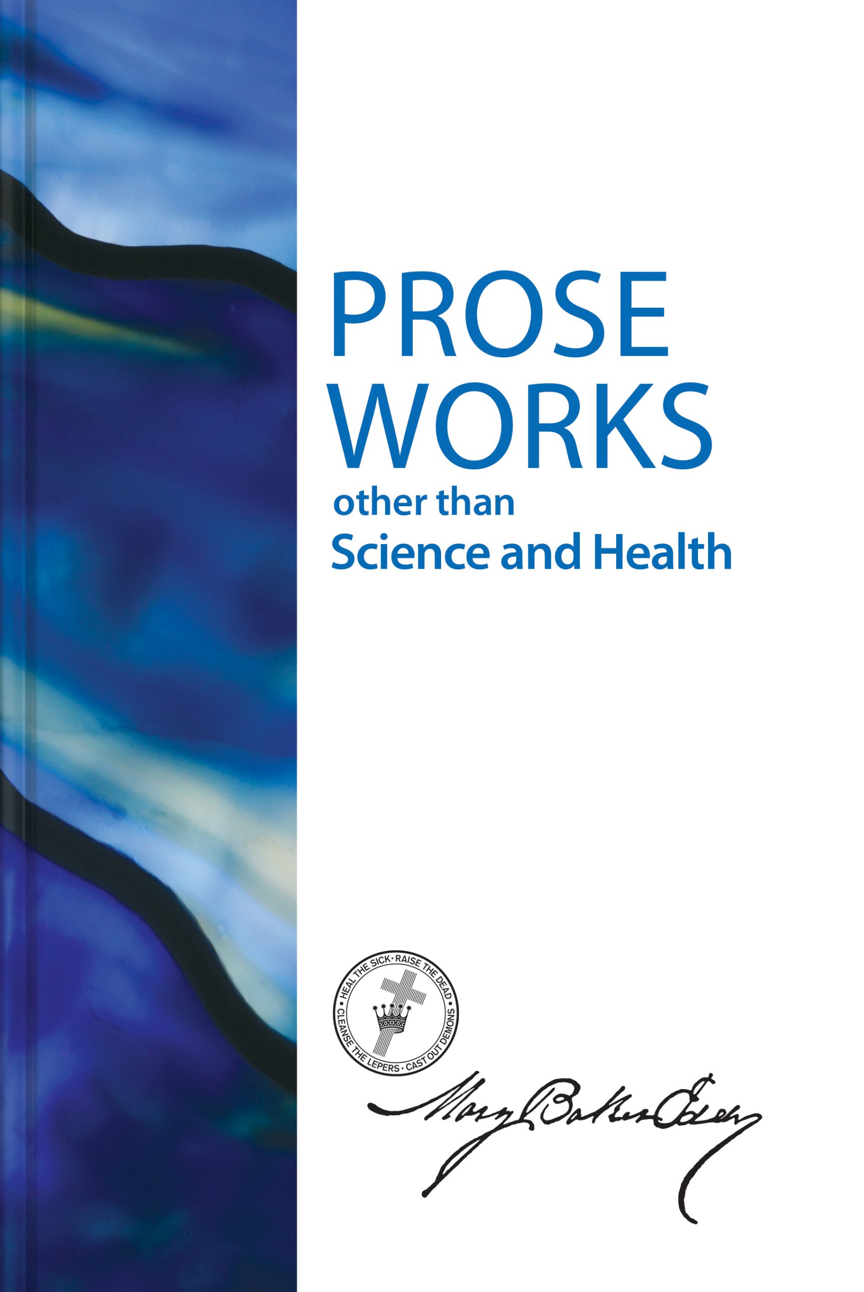 Prose Works Sterling Edition Hard Back