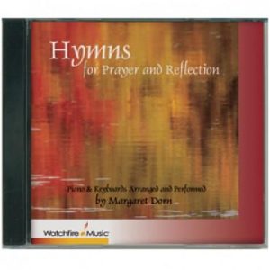 CD: Hymns for Prayer and Reflection (Margaret Dorn)
