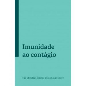 Pamphlet: Imunidade ao contagio // Free From Contagion (Portuguese)
