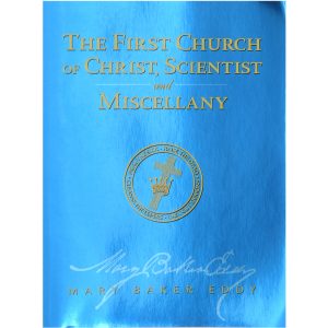 The First Church of Christ, Scientist, and Miscellany - Study Edition (PB)
