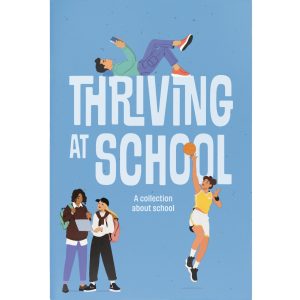 Thriving at School (Pamphlet for teens)
